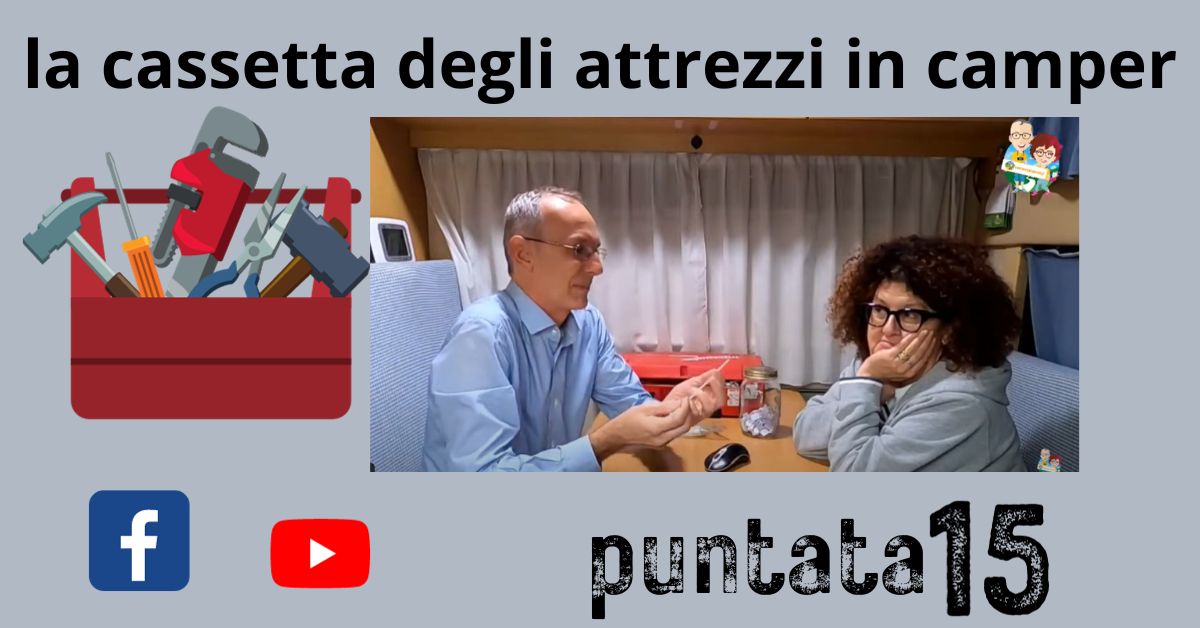 cassetta attrezzi puntata quindici