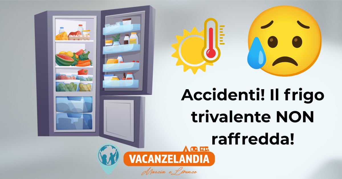 frigo trivalente non raffredda