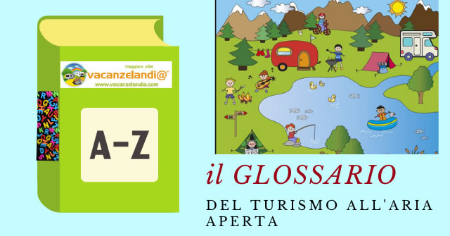 il GLOSSARIO turismo aria aperta new