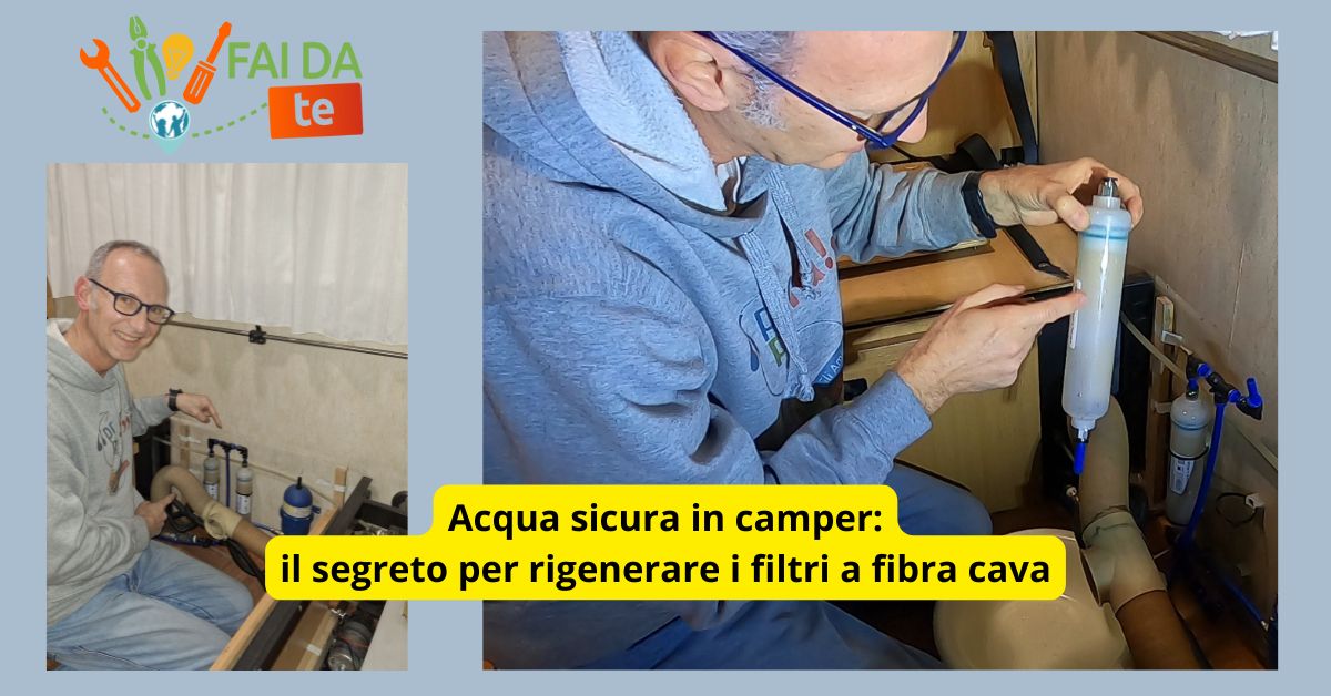 Acqua sicura in camper il segreto per rigenerare i filtri a fibra cava 1