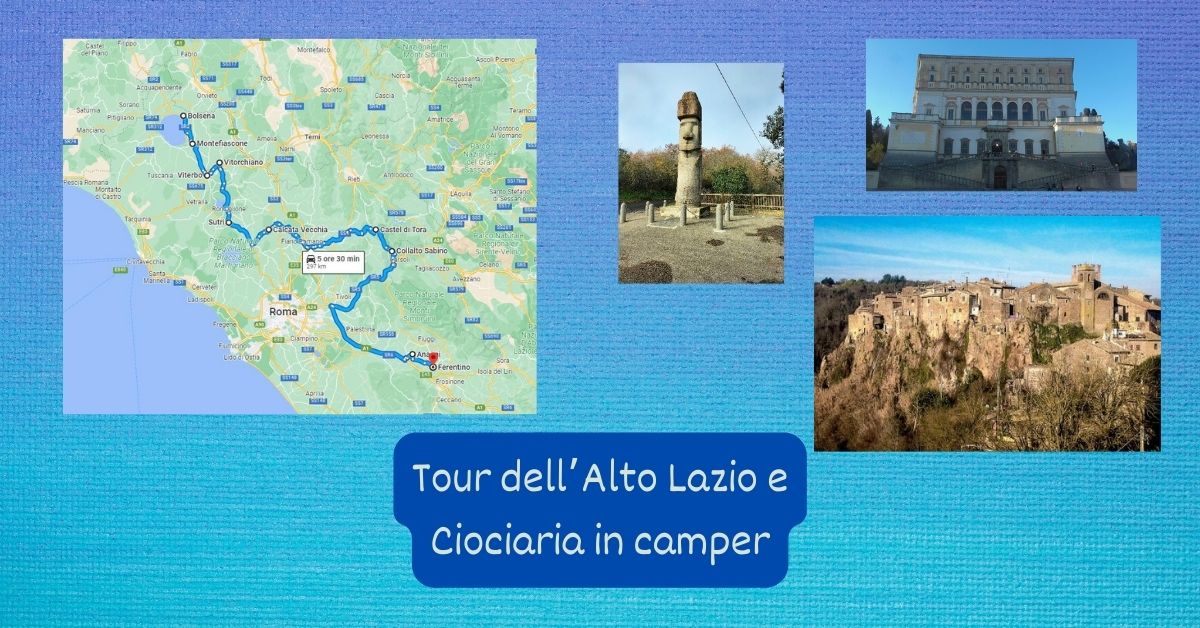 Tour dellAlto Lazio e Ciociaria in camper