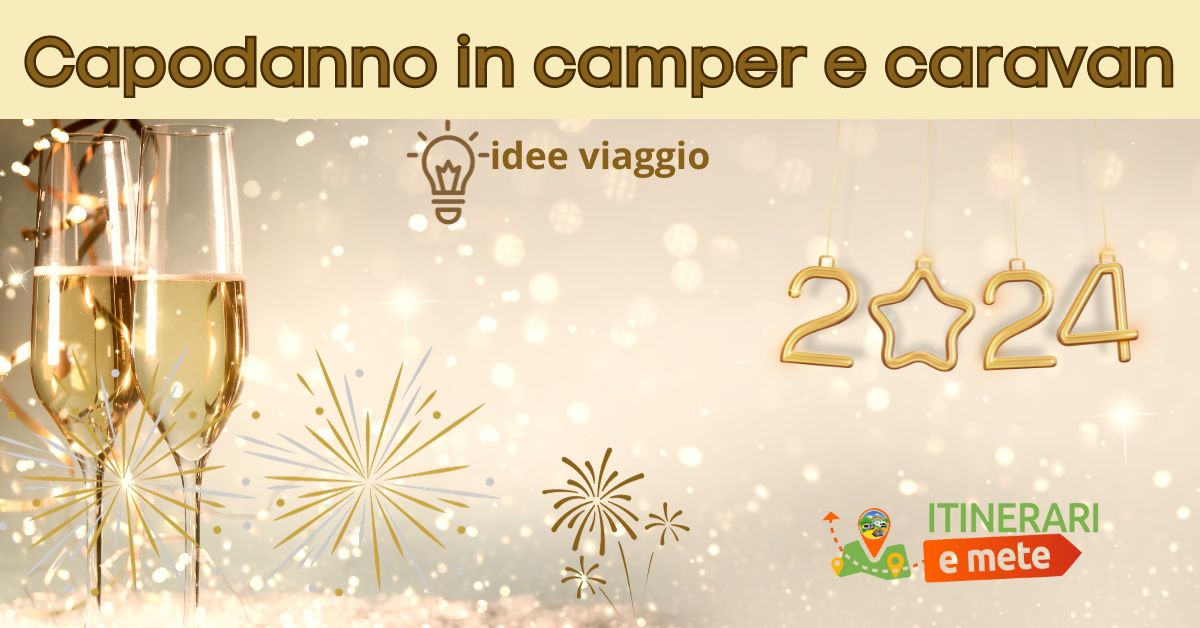 Capodanno in camper e caravan2024