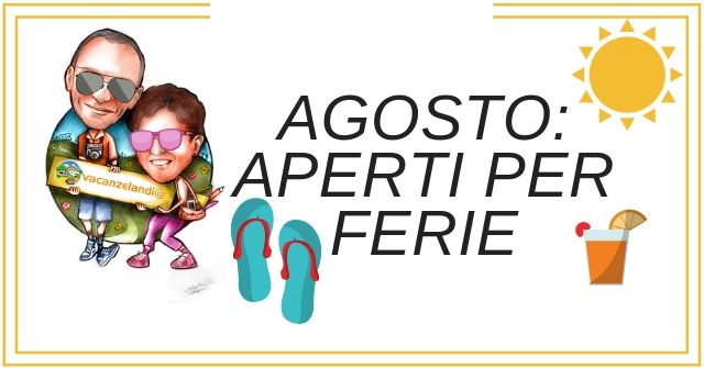 agosto aperti ferie