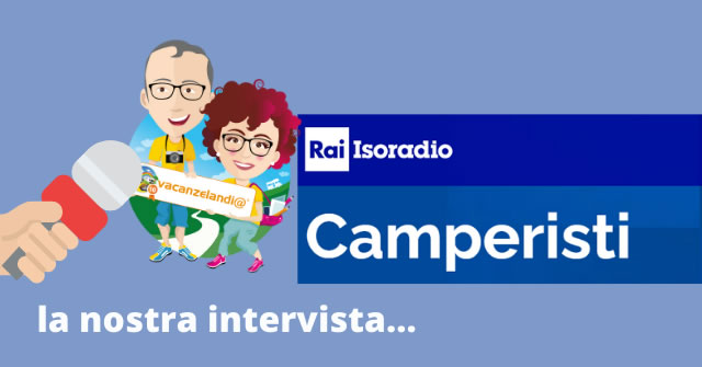 isoradio camperisti intervista vacanzelandia