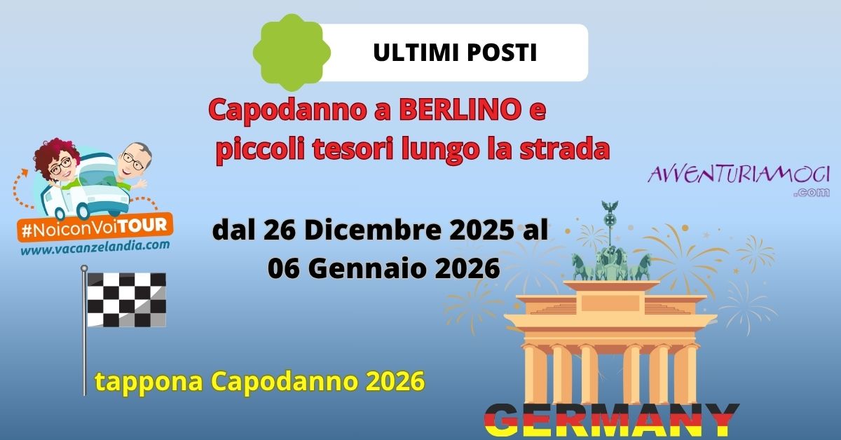 capodanno2026 berlino ULTIMI POSTI