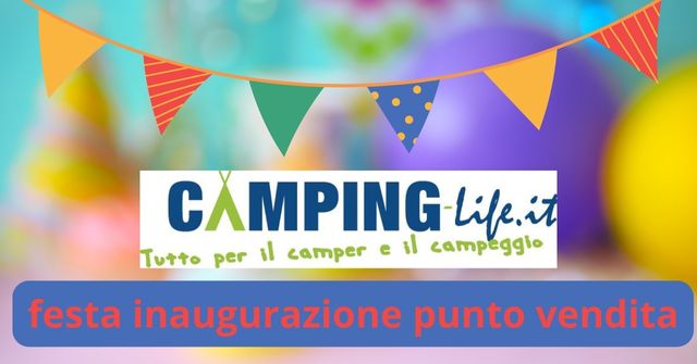 camping life festa inaugurazione