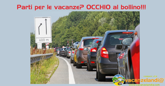 vacanze bollini autostradali 2017