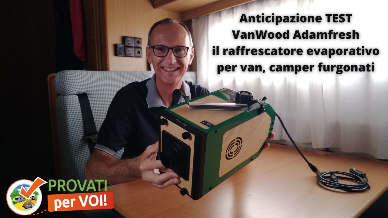 Test VanWood Adamfresh raffrescatore evaporativo per van furgonati camper youtube