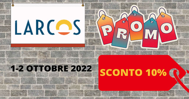 PROMO LARCOS 1 2OTTOBRE